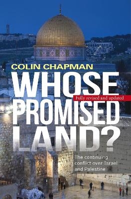 Whose Promised Land - Colin Chapman