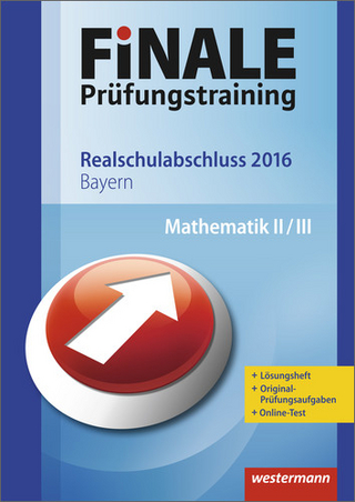 FiNALE Prüfungstraining / Finale - Prüfungstraining Realschulabschluss Bayern