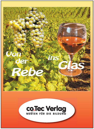 Von der Rebe ins Glas