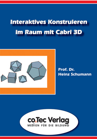 Interaktives Konstruieren im Raum mit Cabri 3D