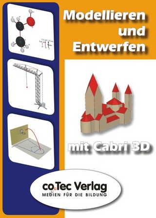 Modellieren und Entwerfen mit Cabri 3D