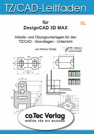 TZ/CAD Leitfaden für DesignCAD 3D MAX 14-17