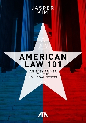 American Law 101 - Jasper Kim