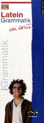 Latein Grammatik im Griff - Ernst Bury
