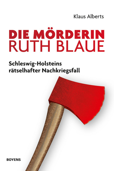 Die M&ouml;rderin Ruth Blaue - Klaus Alberts