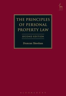 Principles of Personal Property Law -  Duncan Sheehan