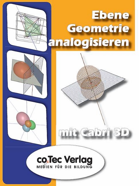 Ebene Geometrie analogisieren mit Cabri 3D