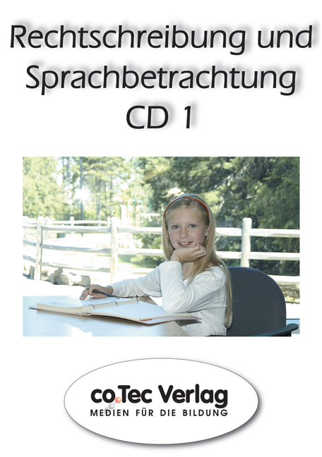 Rechtschreibung und Sprachbetrachtung, CD 1