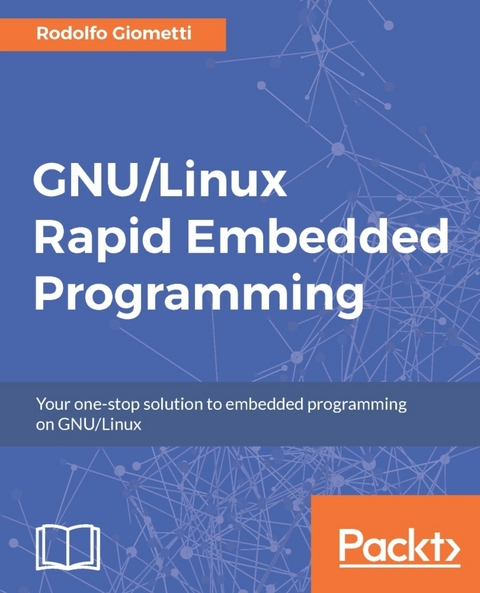 GNU/Linux Rapid Embedded Programming -  Rodolfo Giometti