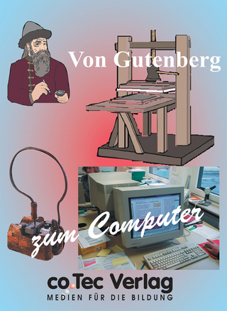 Von Gutenberg zum Computer