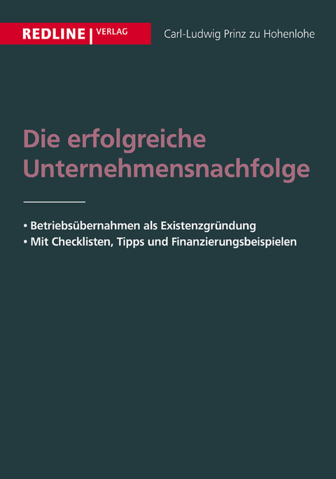 Die erfolgreiche Unternehmensnachfolge - Carl-Ludwig Prinz zu Hohenlohe