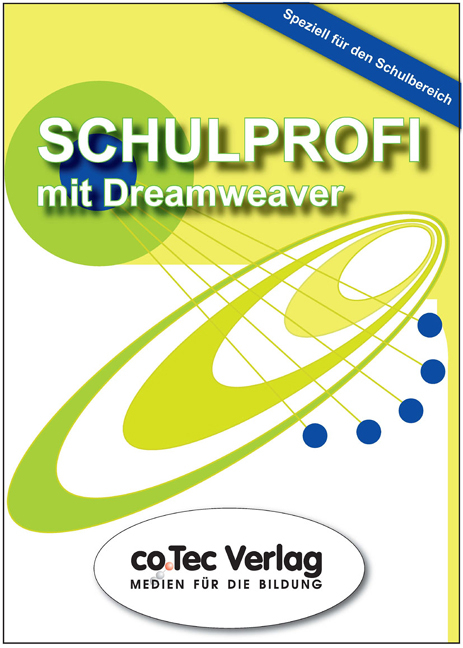 Schulprofi mit Dreamweaver - Dreamweaver MX 2004 und Dreamweaver 8