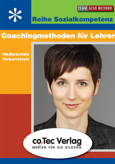 Coachingmethoden f&uuml;r Lehrer