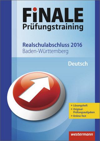 FiNALE Prüfungstraining / Finale - Prüfungstraining Realschulabschluss Baden-Württemberg