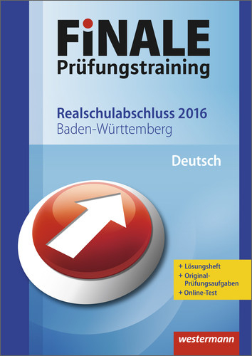 FiNALE Pr&uuml;fungstraining / Finale - Pr&uuml;fungstraining Realschulabschluss Baden-W&uuml;rttemberg - Marlene M&uuml;ller, Usch Pilz