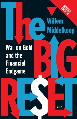The Big Reset Revised Edition - Willem Middelkoop