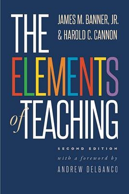 Elements of Teaching -  Cannon Harold C. Cannon,  Banner James M. Banner