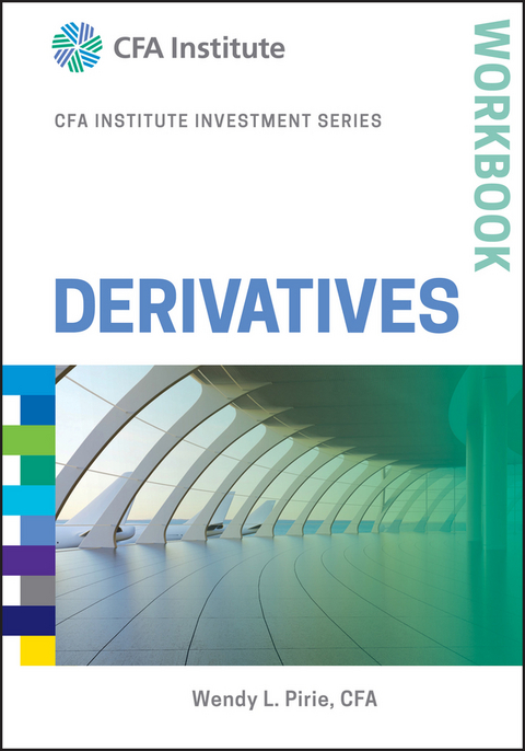 Derivatives Workbook -  Wendy L. Pirie