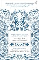 Why is There Something Rather Than Nothing? -  Leszek Kolakowski