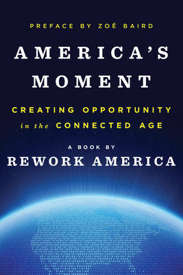 America's Moment -  Rework America