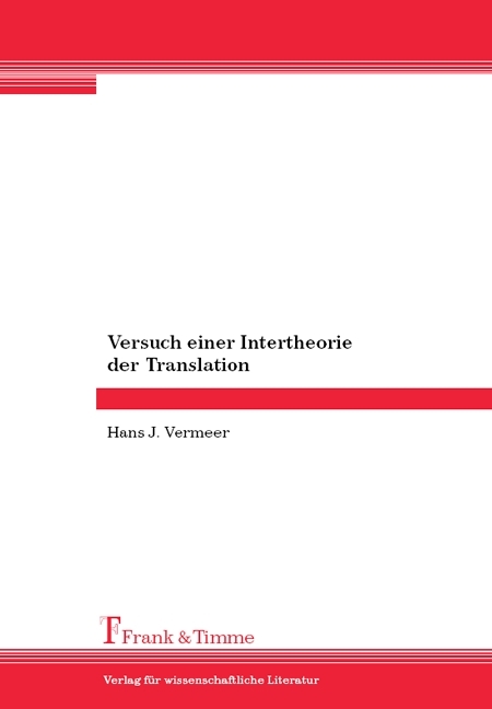 Versuch einer Intertheorie der Translation - Hans J Vermeer
