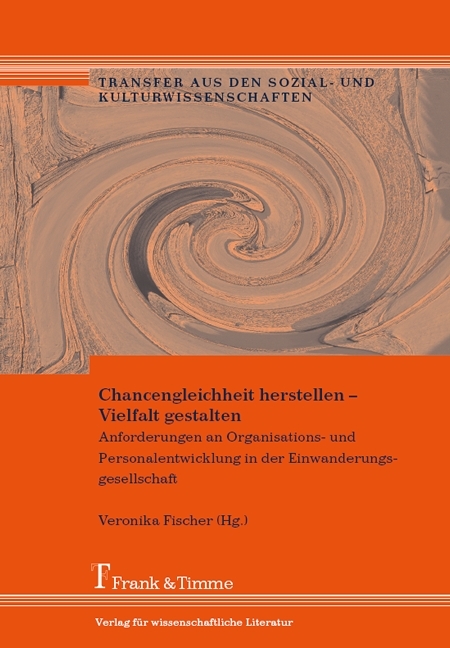 Chancengleichheit herstellen &ndash; Vielfalt gestalten - 