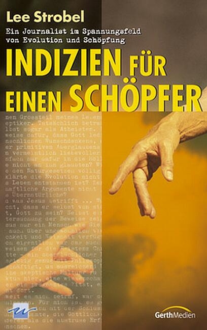 Indizien f&uuml;r einen Sch&ouml;pfer - Lee Strobel