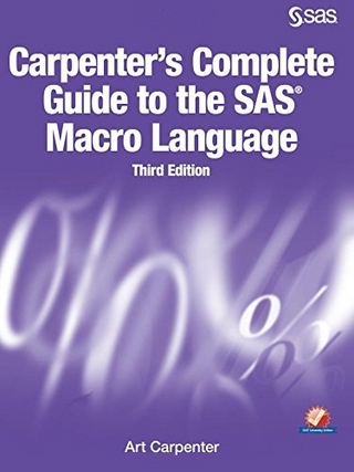 Carpenter's Complete Guide to the SAS Macro Language, Third Edition