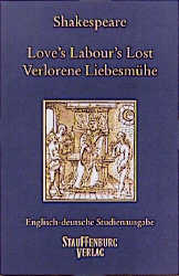 Love's Labour's Lost / Verlorene Liebesm&uuml;he - William Shakespeare