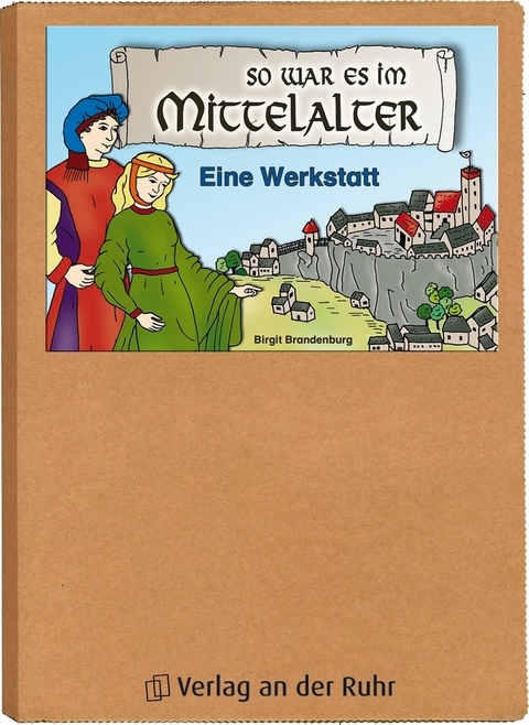 So war es im Mittelalter - Birgit Brandenburg