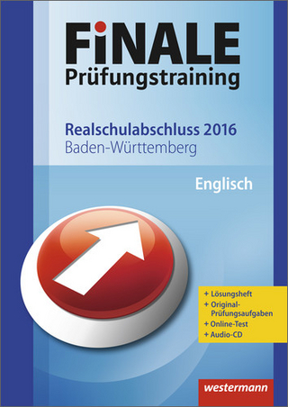 FiNALE Prüfungstraining / Finale - Prüfungstraining Realschulabschluss Baden-Württemberg