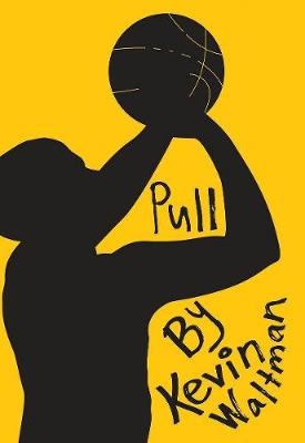 Pull - Kevin Waltman
