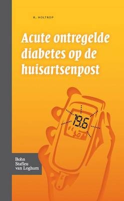 Acute Ontregelde Diabetes Op de Huisartsenpost