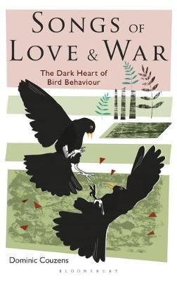 Songs of Love and War -  Dominic Couzens