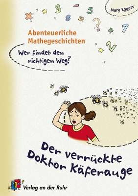 Abenteuerliche Mathegeschichten. Wer findet den richtigen Weg? - Kl. 2-3