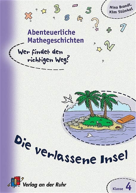 Die verlassene Insel - Kl. 4 - Nina Brandt, Kim St&uuml;nkel