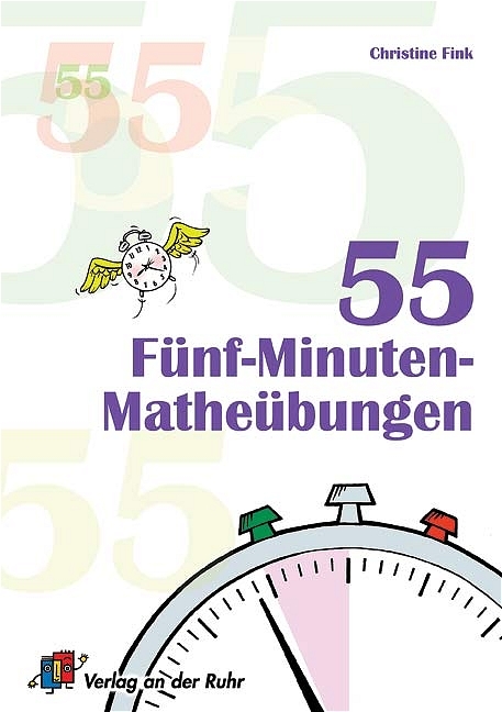 55 F&uuml;nf-Minuten-Mathe&uuml;bungen - Christine Fink