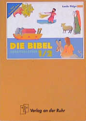 Die Bibel - Arbeitsbl&auml;tter Klasse 1/2 - Louis Fidge