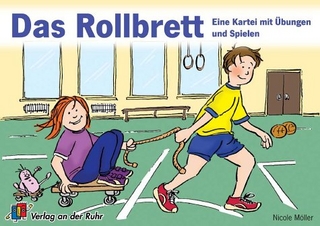 Das Rollbrett - Eine Kartei mit Übungen und Spielen