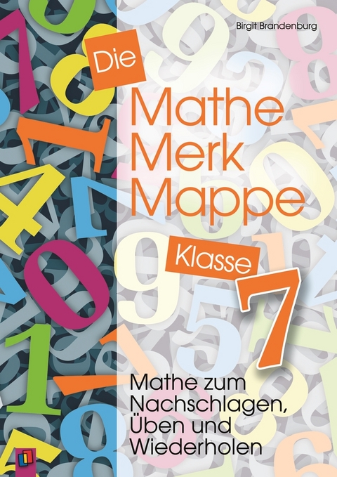 Die Mathe-Merk-Mappe Klasse 7 - Birgit Brandenburg