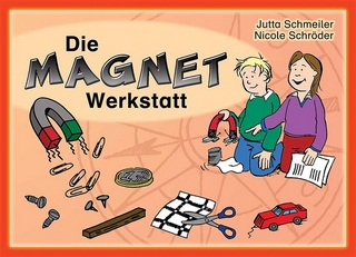 Die Magnet-Werkstatt