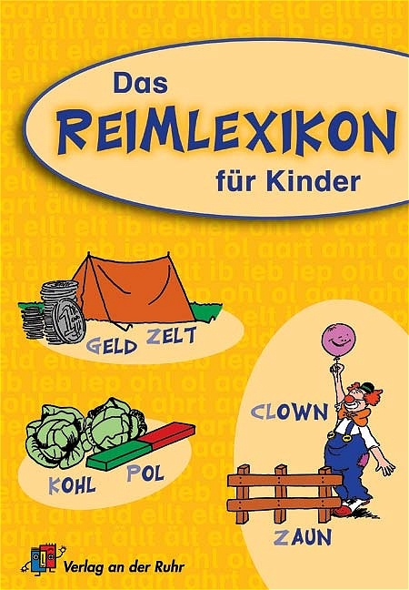 Das Reimlexikon f&uuml;r Kinder - Paul Kaltefleiter, Oliver Mingers