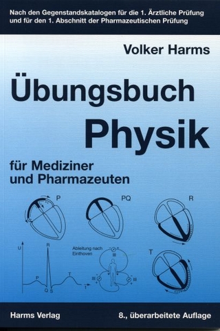 Übungsbuch Physik für Mediziner und Pharmazeuten