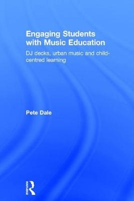 Engaging Students with Music Education -  Pete Dale