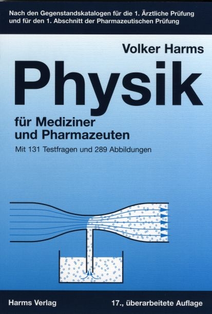 Physik f&uuml;r Mediziner und Pharmazeuten - Volker Harms