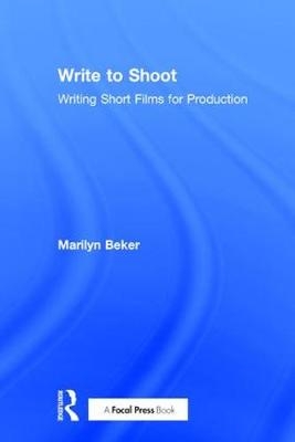 Write to Shoot -  Marilyn Beker