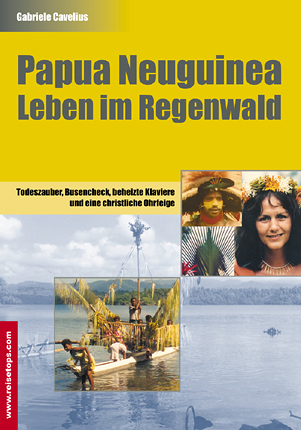 Papua Neuguinea - Leben im Regenwald