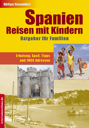 Spanien - Reisen mit Kindern