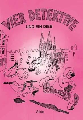 Vier Detektive und ein Dieb