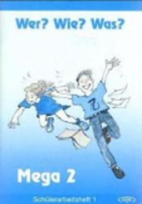 Mega 2 - Max Medo, Rainer E Wicke